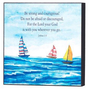 Be Strong Courageous Sailboat Blue 6 x 6 英寸 裝飾畫